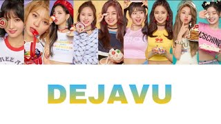 TWICE DEJAVU 日本語訳 [upl. by Vaules564]