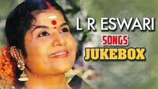 L R Eswari Songs  Old Classic Tamil Songs  Tamil Songs Jukebox  L R Eswari Old Tamil Songs [upl. by Sillert]