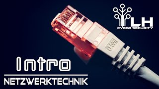 Netzwerktechnik Grundlagen 0  Intro und Übersicht [upl. by Rodie]