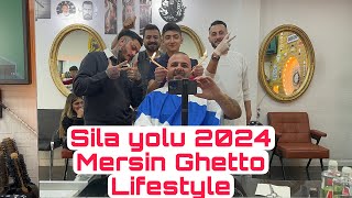 Sila yolu 2024 Mersin Ghetto Lifestyle [upl. by Barcot312]