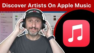 14 Ways To Discover New Artists On Apple Music [upl. by Nodnalb]