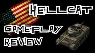 World of Tanks  Hellcat  Tank Review [upl. by Thynne]