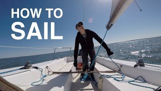 Learn How to Sail A StepbyStep Guide to SAILING [upl. by Whallon]