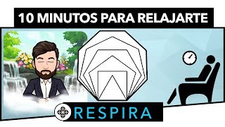 Ejercicio de Respiración • 10 Minutos para Calmar la Ansiedad y Relajar la Mente [upl. by Akiret]