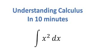 Understand Calculus in 10 Minutes [upl. by Kroy]