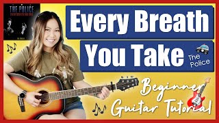 Every Breath You Take  The Police Beginner Guitar Lesson Tutorial  Chords  Strumming  Picking [upl. by Iow]