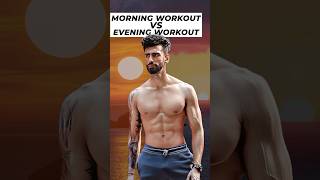 Morning vs Evening Workout  What is Best Time To Workout [upl. by Hgeilhsa]