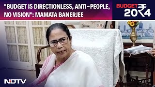 Mamata Banerjee Criticises Union Budget 2024 quotDirectionless AntiPeople No Visionquot [upl. by Doralyn]