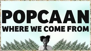 Popcaan  Where We Come From Produced by Anju Blaxx  OFFICIAL LYRIC VIDEO [upl. by Trstram]