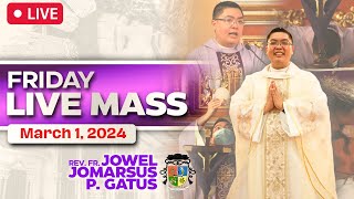 FILIPINO LIVE MASS TODAY ONLINE II MARCH 1 2024 II FR JOWEL JOMARSUS GATUS [upl. by Levitt]