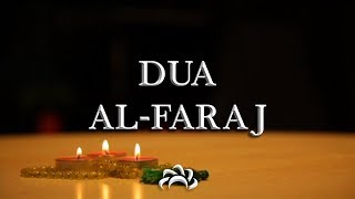 Dua Al Faraj Ilahi azuma  Keys to Paradise  دعاء الفرج [upl. by Tahpos]