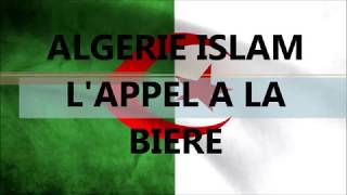 MAROC ISLAM  En ALGERIE lAppel à la BIERE remplace lappel à la PRIERE [upl. by Atenahs]