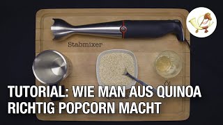 Tutorial Wie man aus Quinoa superleckeres Popcorn macht [upl. by Ardua]