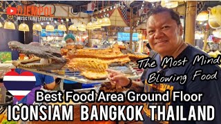 Iconsiam Bangkok Thailand Best Food Area Ground Floor Street Food Thailand Blow Your Mind [upl. by Ferguson]