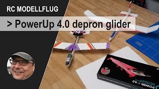 RC Modellflug  Ferngesteuerter DepronSegelflieger mit PowerUp 40 selber bauen [upl. by Beall]