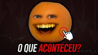 Laranja irritante Do Sucesso ao completo Esquecimento [upl. by Spindell920]