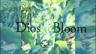 【中日歌詞】Dios  「Bloom」《純粹中翻》 [upl. by Rehpotirhc]