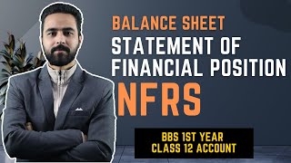 Balance Sheet as per NFRS Statement of Financial Position  BBS First year Account Gurubaa Class 12 [upl. by Quinlan430]