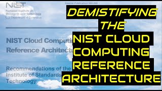 6 NIST Cloud Computing Reference Architecture  CCSP Prep [upl. by Melloney839]