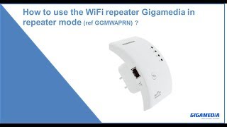 How to use the wifi repeater Gigamedia in repeater mode GGMWAPRN until January 2018 [upl. by Krute]