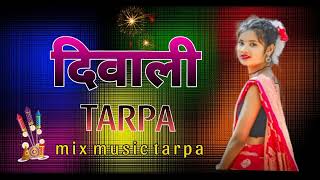 NEW TARPA ✨💥 DIWALI SPECIAL💖💥🧨adivasi [upl. by Peacock]