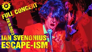 ESCAPEISM IAN SVENONIUS  Full Concert 2892023 live WE  Thessaloniki  Greece [upl. by Ludwig950]