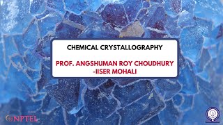 Chemical Crystallography [upl. by Enamrahs478]