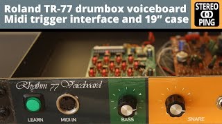 Roland TR77 voiceboard in 19quot with midi trigger interface [upl. by Ayoj]