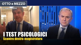 Otto e Mezzo e i test psicologici ai magistrati [upl. by Levania171]