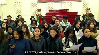 Kan hung ngen che Practice  EFCI KTP Shillong [upl. by Anerual]