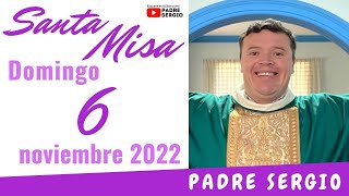 Santa Misa de hoy Domingo 6 de Noviembre de 2022 [upl. by Sotnas]