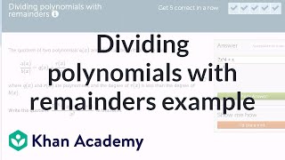 Dividing polynomials with remainders example  Algebra II  Khan Academy [upl. by Sixel]