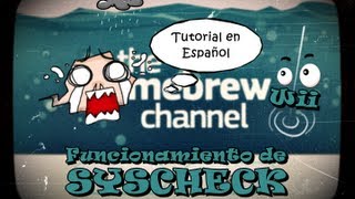 Piratear Wii  Tutorial SYSCHECK Funcionamiento y comprobación de los cIOS Español [upl. by Atikan]