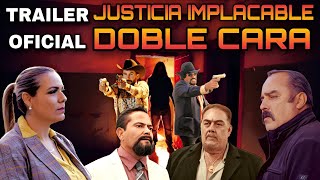 🎬 🌎 Doble Cara  Justicia Implacable TRAILER © 2023 HUIZARTV [upl. by Aerda]