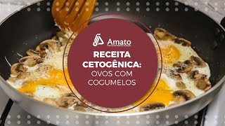 Ovos com Cogumelos Dieta Cetogênica Estratégica [upl. by Trainer]