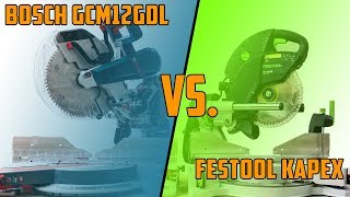 DER 🔥 VERGLEICH  BOSCH GCM 12 GDL VS FESTOOL KAPEX KS 120 [upl. by Hawthorn]