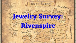 Rivenspire Jewelry Survey  ESO [upl. by Camfort]