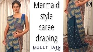 Wear MERMAID Style Sari  Easy Way to DRAPE a saree  Dolly Jains Saree draping styles [upl. by Mariska]