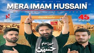 Title Noha 2024 I Nadeem Sarwar 2024 I Mera Imam Hussain [upl. by Teresita]