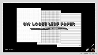 DIY Grid Dot and Line Paper  How to make printable Loose Leaf Paper  WPS  digital note TUTORIAL [upl. by Gitel]