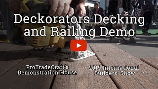 Deckorators Decking and Railing Install Demo at 2019 IBS Show Village [upl. by Iatnohs]