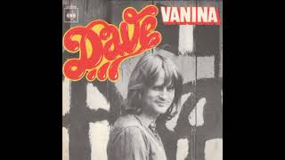 Dave  Vanina 1974 [upl. by Nairda]