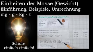 Einheiten der Masse Gewichte  Einführung amp umrechnen  mg  g kg  t  Mathematik Klasse 4 und 5 [upl. by Whiting]