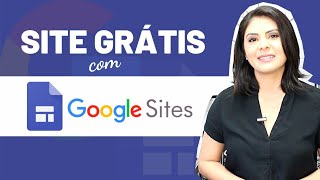 COMO CRIAR UM SITE GRÁTIS COM GOOGLE SITES  Aula Prática Passo a Passo  Tutorial Google Sites [upl. by Idnaj]