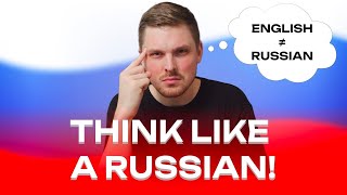 How to think like a Russian native [upl. by Lehar]