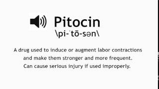 How to Pronounce Pitocin [upl. by Olli]