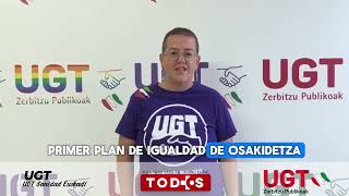 UGTOsakidetza 🎤quotGracias a UGT se firma el Primer Plan de Igualdad en Osakidetza🎤 [upl. by Norford]