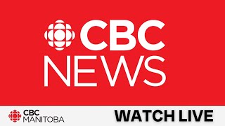 CBC News Manitoba LIVESTREAM September 18th 2024  Todays top stories from Manitoba amp Winnipeg [upl. by Anson]