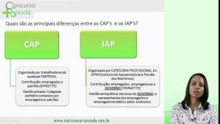 Aula 03 Diferenças entre as CAPs e os IAPs [upl. by Shoshana496]