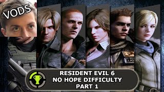 Snamwiches Attempts Resident Evil 6 on No Hope Difficulty  Pt 1 [upl. by Otilesoj]